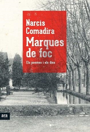 MARQUES DE FOC | 9788415224617 | COMADIRA, NARCIS | Llibreria Drac - Llibreria d'Olot | Comprar llibres en català i castellà online