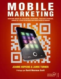 MOBILE MARKETING | 9788441532243 | HOPKINS, JEANNE; TURNER, JAMIE | Llibreria Drac - Llibreria d'Olot | Comprar llibres en català i castellà online