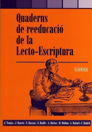 QUADERNS DE REEDUCACIO DE LA LECTO-ESCRIPTURA | 9788475845937 | A.A.V.V. | Llibreria Drac - Llibreria d'Olot | Comprar llibres en català i castellà online