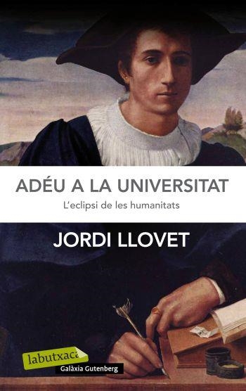 ADEU A LA UNIVERSITAT | 9788499305448 | LLOVET, JORDI | Llibreria Drac - Llibreria d'Olot | Comprar llibres en català i castellà online