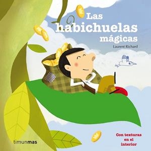 HABICHUELAS MAGICAS, LAS | 9788408003908 | RICHARD, LAURENT | Llibreria Drac - Llibreria d'Olot | Comprar llibres en català i castellà online