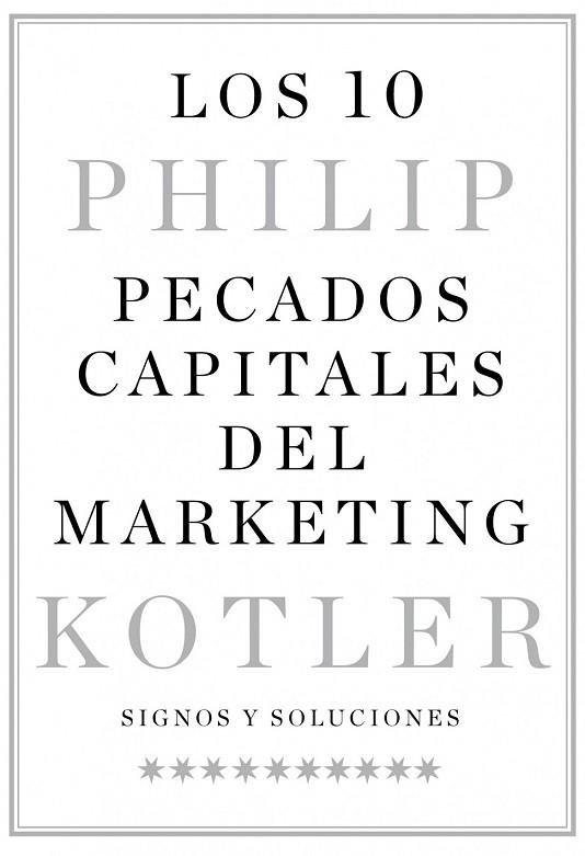 10 PECADOS CAPITALES DEL MARKETING, LOS | 9788498752427 | KOTLER, PHILIP | Llibreria Drac - Llibreria d'Olot | Comprar llibres en català i castellà online