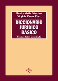 DICCIONARIO JURIDICO BASICO | 9788430955862 | ORTIZ, MONICA;PEREZ, VIRGINIA | Llibreria Drac - Llibreria d'Olot | Comprar llibres en català i castellà online