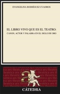 LIBRO VIVO QUE ES EL TEATRO, EL | 9788437630359 | RODRIGUEZ, EVANGELINA | Llibreria Drac - Llibreria d'Olot | Comprar llibres en català i castellà online