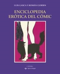 ENCICLOPEDIA EROTICA DEL COMIC | 9788437630458 | GASCA, LUIS;GUBERN, ROMAN | Llibreria Drac - Llibreria d'Olot | Comprar llibres en català i castellà online