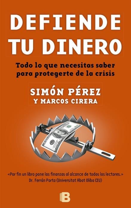 DEFIENDE TU DINERO | 9788466651899 | PÉREZ, SIMÓN/CIRERA, MARCOS | Llibreria Drac - Llibreria d'Olot | Comprar llibres en català i castellà online