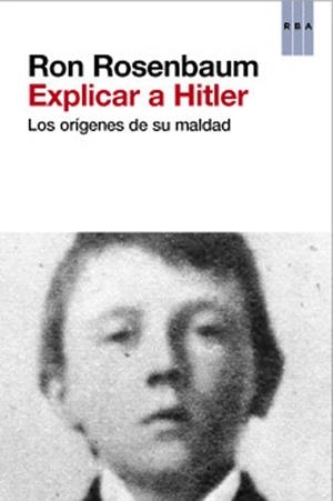 EXPLICAR A HITLER | 9788490064009 | ROSENBAUM , RON | Llibreria Drac - Llibreria d'Olot | Comprar llibres en català i castellà online