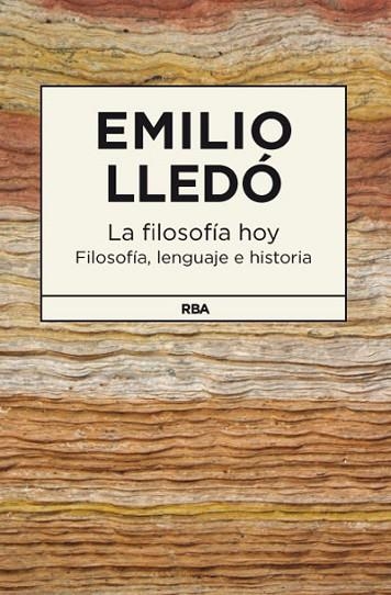 FILOSOFIA HOY, LA | 9788490064207 | LLEDO, EMILIO | Llibreria Drac - Librería de Olot | Comprar libros en catalán y castellano online