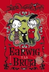 EARWIG Y LA BRUJA | 9788467829358 | WYNNE, DIANA | Llibreria Drac - Llibreria d'Olot | Comprar llibres en català i castellà online