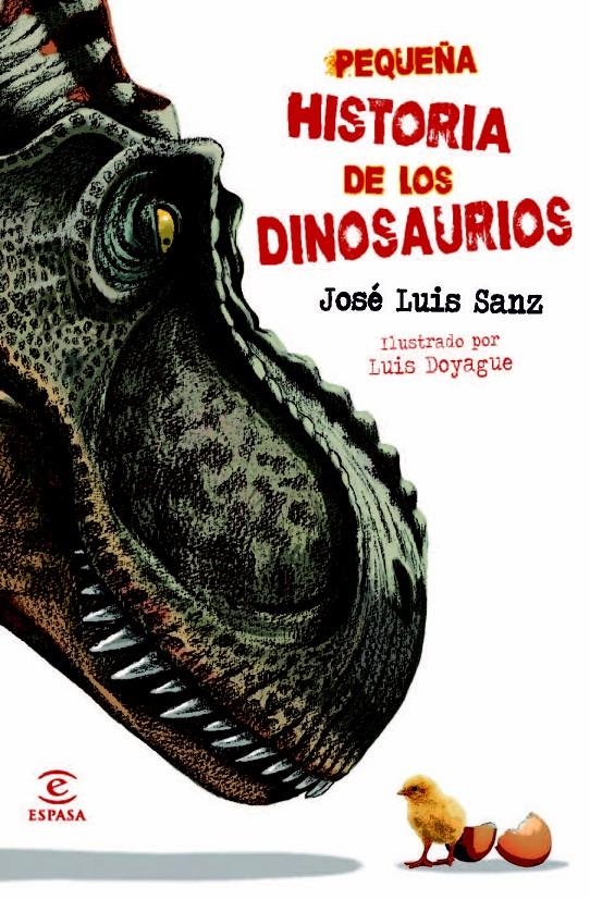 PEQUEÑA HISTORIA DE LOS DINOSAURIOS | 9788467008890 | SANZ, JOSE LUIS | Llibreria Drac - Llibreria d'Olot | Comprar llibres en català i castellà online