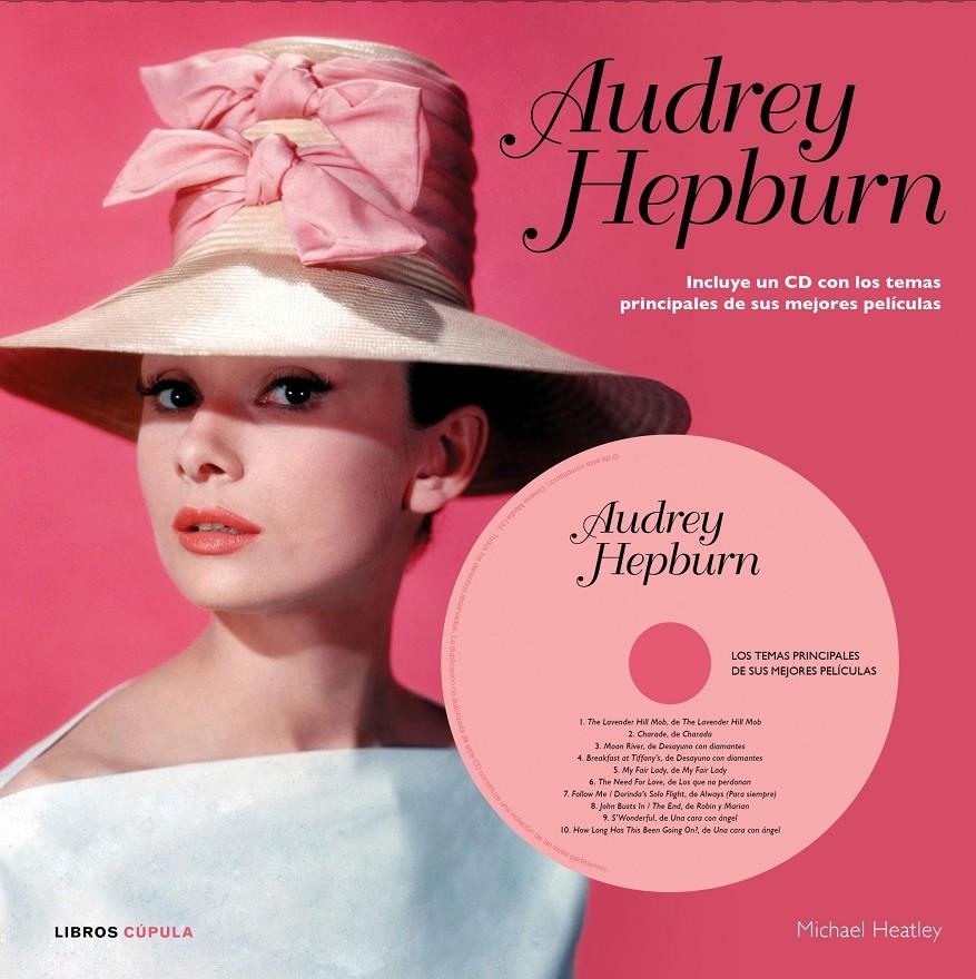 AUDREY HEPBURN | 9788448006525 | HEATLEY, MICHAEL | Llibreria Drac - Llibreria d'Olot | Comprar llibres en català i castellà online