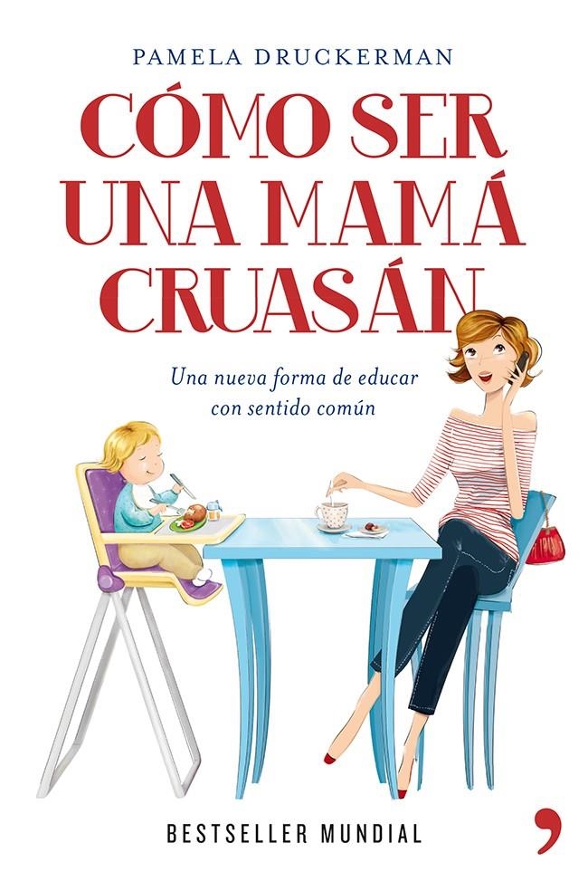 COMO SER UNA MAMA CRUASAN | 9788499981918 | DRUCKERMAN, PAMELA | Llibreria Drac - Llibreria d'Olot | Comprar llibres en català i castellà online