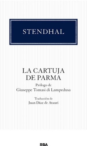 CARTUJA DE PARMA, LA | 9788490064092 | STENDHAL , MARIE-HENRI BEYLE | Llibreria Drac - Llibreria d'Olot | Comprar llibres en català i castellà online