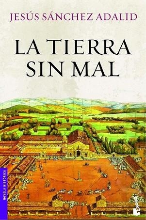 TIERRA SIN MAL, LA | 9788408008743 | SANCHEZ ADALID, JESUS | Llibreria Drac - Llibreria d'Olot | Comprar llibres en català i castellà online