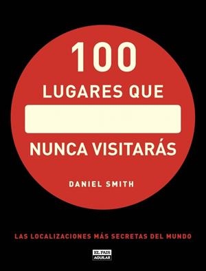 100 LUGARES QUE NUNCA VISITARAS | 9788403512283 | AA.VV. | Llibreria Drac - Llibreria d'Olot | Comprar llibres en català i castellà online