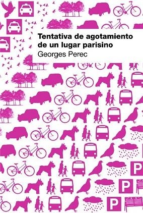 TENTATIVA DE AGOTAMIENTO DE UN LUGAR PARISINO | 9788425224171 | PEREC, GEORGES | Llibreria Drac - Llibreria d'Olot | Comprar llibres en català i castellà online