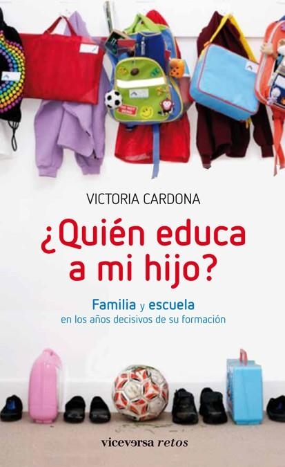 QUIÉN EDUCA A MI HIJO | 9788492819980 | CARDONA, VICTORIA | Llibreria Drac - Llibreria d'Olot | Comprar llibres en català i castellà online