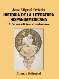 HISTORIA DE LA LITERATURA HISPANOAMERICANA | 9788420609546 | OVIEDO, JOSÉ MIGUEL | Llibreria Drac - Llibreria d'Olot | Comprar llibres en català i castellà online