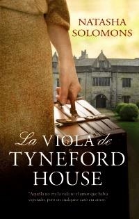 VIOLA DE TYNEFORD HOUSE, LA | 9788420608877 | SOLOMONS, NATASHA | Llibreria Drac - Llibreria d'Olot | Comprar llibres en català i castellà online