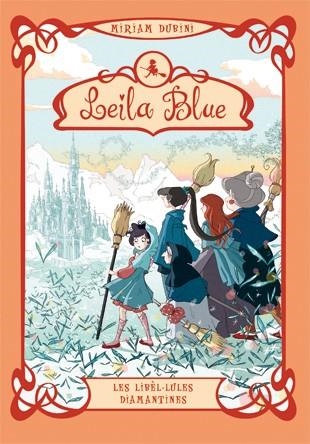 LIBEL·LULES DIAMANTINES, LES (LEILA BLUE 4) | 9788424641153 | DUBINI, MIRIAM | Llibreria Drac - Llibreria d'Olot | Comprar llibres en català i castellà online