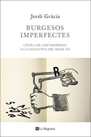 BURGESOS IMPERFECTES | 9788482645933 | GRACIA, JORDI | Llibreria Drac - Llibreria d'Olot | Comprar llibres en català i castellà online