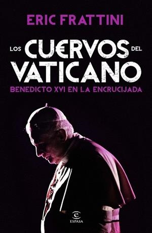 CUERVOS DEL VATICANO, LOS | 9788467009392 | FRATTINI, ERIC | Llibreria Drac - Llibreria d'Olot | Comprar llibres en català i castellà online