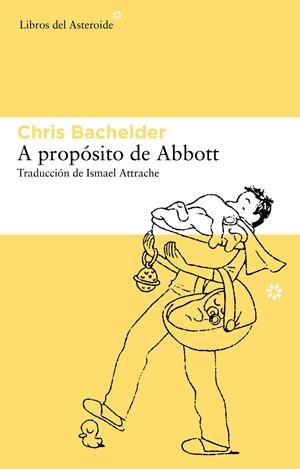 A PROPOSITO DE ABBOTT | 9788415625063 | BACHELDER, CHRIS | Llibreria Drac - Llibreria d'Olot | Comprar llibres en català i castellà online