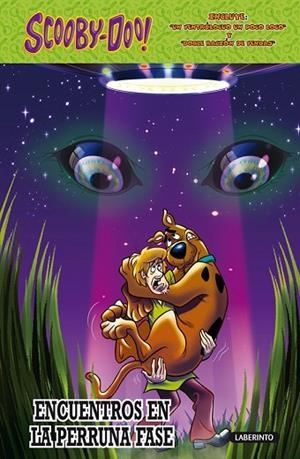 SCOOBY-DOO Nº6 ENCUENTROS EN LA PERRUNA FASE | 9788484836872 | VV.AA. | Llibreria Drac - Llibreria d'Olot | Comprar llibres en català i castellà online