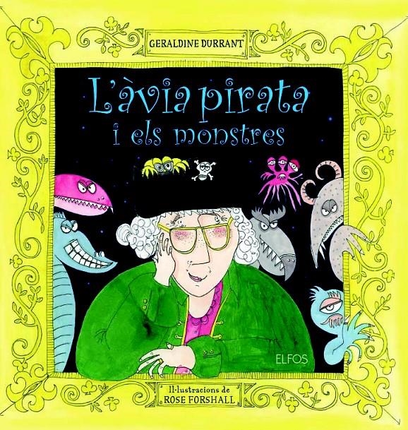 ÀVIA PIRATA I ELS MONSTRES, L' | 9788484233886 | DURRANT, GERALDINE | Llibreria Drac - Llibreria d'Olot | Comprar llibres en català i castellà online