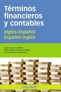 TÉRMINOS FINANCIEROS Y CONTABLES ( DICCIONARI INGLES-ESPAÑOL/ESPAÑOL-INGLES) | 9788436827170 | AA.DD. | Llibreria Drac - Llibreria d'Olot | Comprar llibres en català i castellà online