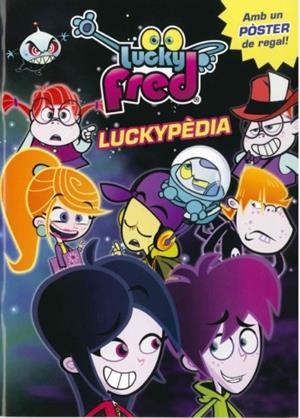 LUCKY FRED- LUCKYPÈDIA | 9788499329543 | DIVERSOS AUTORS | Llibreria Drac - Llibreria d'Olot | Comprar llibres en català i castellà online