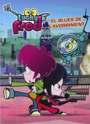 LUCKY FRED- EL BLUES DE L'AVORRIMENT | 9788499329529 | DIVERSOS AUTORS | Llibreria Drac - Llibreria d'Olot | Comprar llibres en català i castellà online