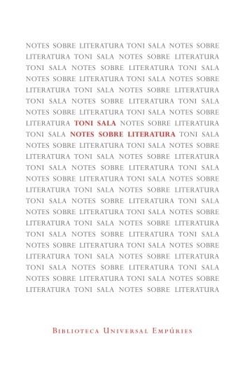 NOTES SOBRE LITERATURA | 9788497877572 | SALA, TONI | Llibreria Drac - Llibreria d'Olot | Comprar llibres en català i castellà online