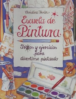 ESCUELA DE PINTURA INFANTIL | 9788495376121 | Llibreria Drac - Llibreria d'Olot | Comprar llibres en català i castellà online