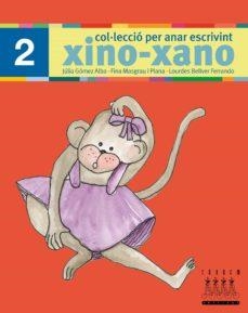 XINO XANO 2 | 9788481316971 | MASGRAU, FINA/GÓMEZ, JÚLIA | Llibreria Drac - Librería de Olot | Comprar libros en catalán y castellano online