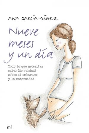 NUEVE MESES Y UN DIA | 9788427039131 | GARCIA-SIÑERIZ, ANA | Llibreria Drac - Llibreria d'Olot | Comprar llibres en català i castellà online