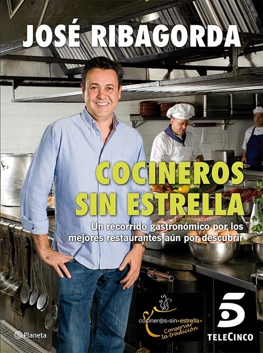 COCINEROS SIN ESTRELLA | 9788408013815 | RIBAGORDA, JOSE | Llibreria Drac - Llibreria d'Olot | Comprar llibres en català i castellà online