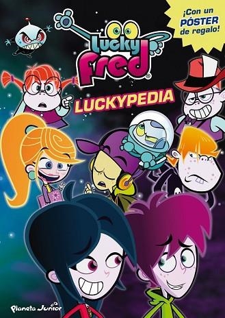 LUCKY FRED. LUCKYPEDIA | 9788408009306 | VV.AA. | Llibreria Drac - Llibreria d'Olot | Comprar llibres en català i castellà online