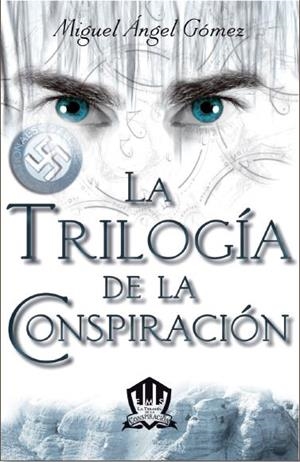 TRILOGIA DE LA CONSPIRACION, LA | 9788415404170 | GOMEZ, MIGUEL ANGEL | Llibreria Drac - Librería de Olot | Comprar libros en catalán y castellano online