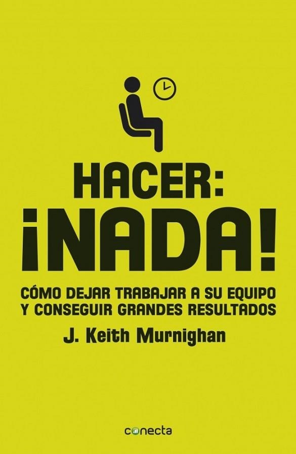 HACER NADA! | 9788415431268 | MURNIGHAN, J. KEITH | Llibreria Drac - Llibreria d'Olot | Comprar llibres en català i castellà online