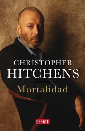 MORTALIDAD | 9788499922188 | HITCHENS, CHRISTOPHER | Llibreria Drac - Librería de Olot | Comprar libros en catalán y castellano online