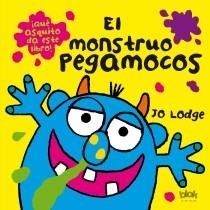 MONSTRUO PEGAMOCOS, EL | 9788493961572 | LODGE, JO | Llibreria Drac - Librería de Olot | Comprar libros en catalán y castellano online