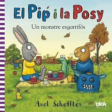 PIP I POSY  UN MONSTRE ESGARRIFÓS | 9788415579021 | SCHEFFLER, AXEL | Llibreria Drac - Llibreria d'Olot | Comprar llibres en català i castellà online