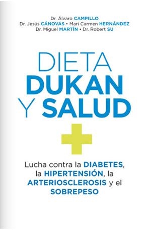 DIETA DUKAN Y SALUD | 9788490064399 | CAMPILLO , ALVARO | Llibreria Drac - Llibreria d'Olot | Comprar llibres en català i castellà online