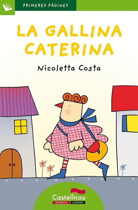 GALLINA CATERINA, LA (LLETRA DE PAL) | 9788415206484 | COSTA, NICOLETTA | Llibreria Drac - Librería de Olot | Comprar libros en catalán y castellano online