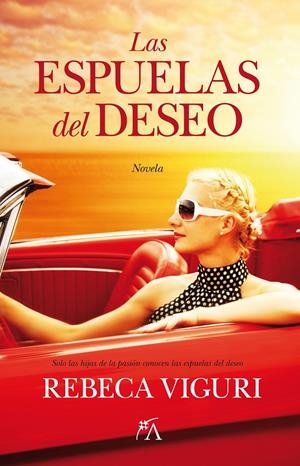 ESPUELAS DEL DESEO, LAS | 9788496632813 | ECHEVERRIA, REBECA | Llibreria Drac - Llibreria d'Olot | Comprar llibres en català i castellà online