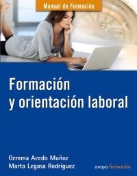 FORMACION Y ORIENTACION LABORAL | 9788441532014 | ACEDO, GEMMA; LEGASA, MARTA | Llibreria Drac - Llibreria d'Olot | Comprar llibres en català i castellà online