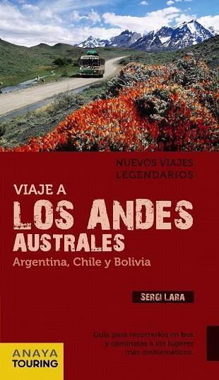 VIAJE A LOS ANDES AUSTRALES | 9788499354132 | LARA, SERGI | Llibreria Drac - Llibreria d'Olot | Comprar llibres en català i castellà online