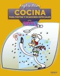 COCINA PARA FIESTAS Y OCASIONES ESPECIALES | 9788441532311 | ALFARO, ANGELITA | Llibreria Drac - Librería de Olot | Comprar libros en catalán y castellano online