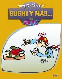 SUSHI Y MAS | 9788441532601 | CHIU CHI, HUNG FAI | Llibreria Drac - Llibreria d'Olot | Comprar llibres en català i castellà online